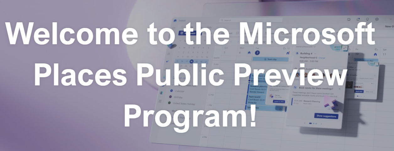 Microsoft Places now in Public Preview