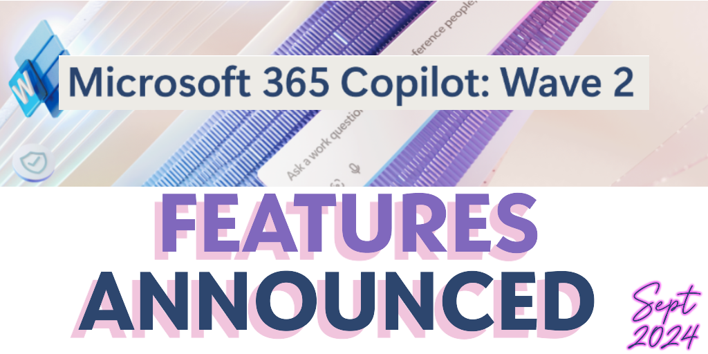 Announcing Copilot Wave 2: Exciting New Features and Enhancements