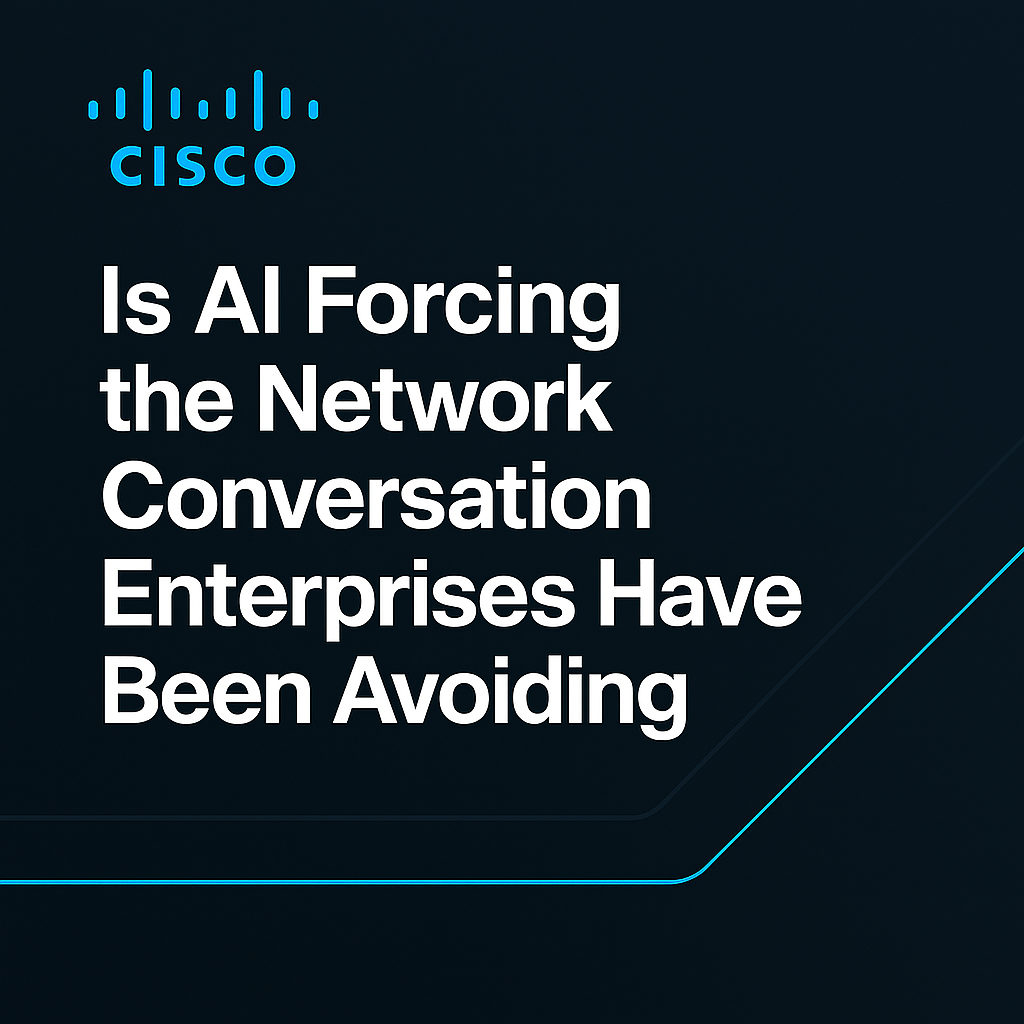 Is AI Forcing the Network conversation organisations have been avoiding?