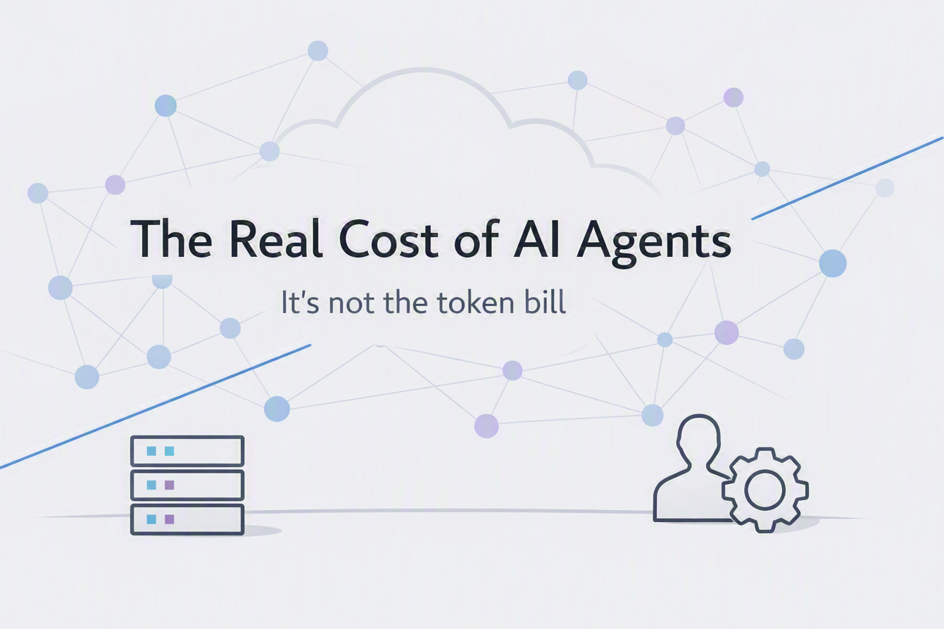 The Real Cost of AI Agents Is Not (just) the Token Bill